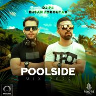 دانلود پادکست دیجی پی اس و احسان فروتن بنام Poolside Mix